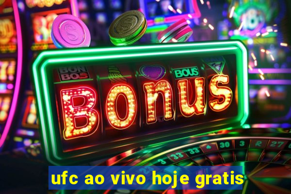 ufc ao vivo hoje gratis